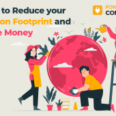 Ways to Reduce your Carbon Footprint and Save Money with NZ Compare