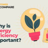 Why Energy Efficiency is Important and Saves Money with NZ Compare