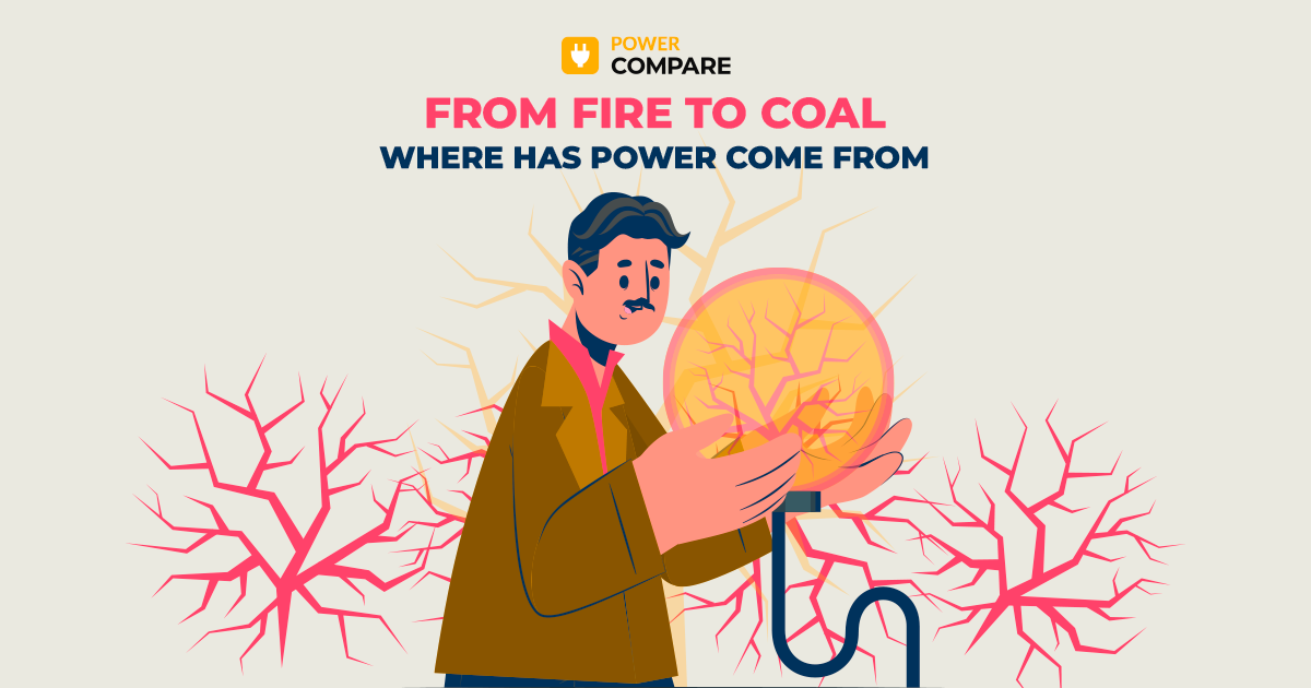 From Fire to Coal: Where Has Power Come From Throughout Time?