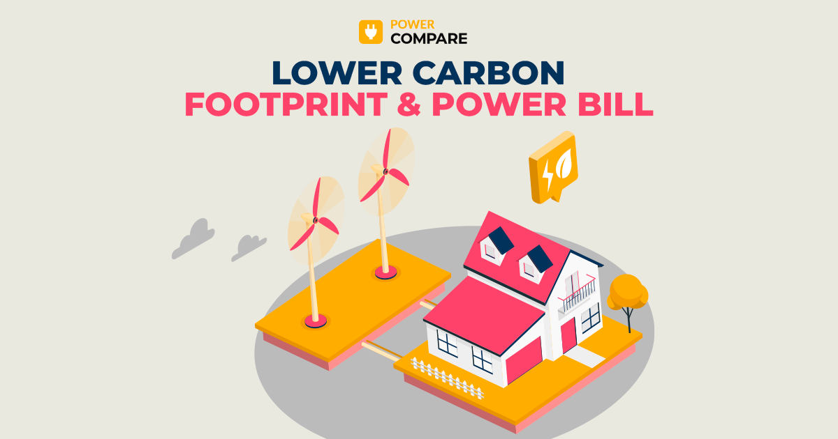 Lower Carbon Footprint and Power Bill with Power Compare